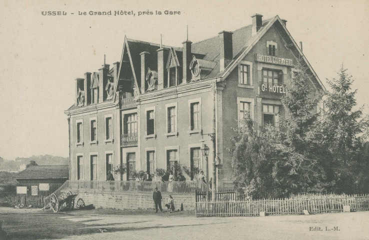 Ussel : "Ussel - Le Grand Hôtel, près la gare".