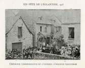 "XIIe fête de l'Eglantine. Cérémonie commémorative en l'honneur d'Auguste Lestourgie.