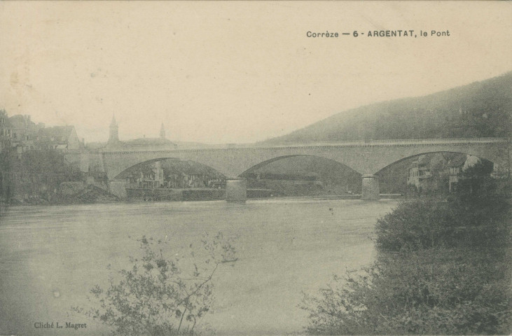 Argentat : "Corrèze - 6 - Argentat, le pont".