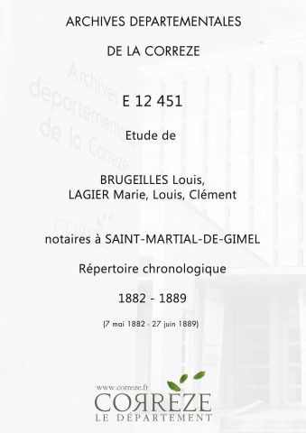 Répertoire chronologique : 7 mai 1882-27 juin 1889