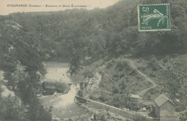 Eygurande : "Eygurande (Corrèze) - Barrage et usine électrique".