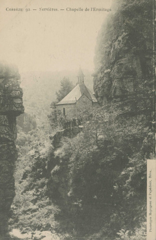 Servières-le-Château : "Corrèze 92. Servières - Chapelle de l'Ermitage".