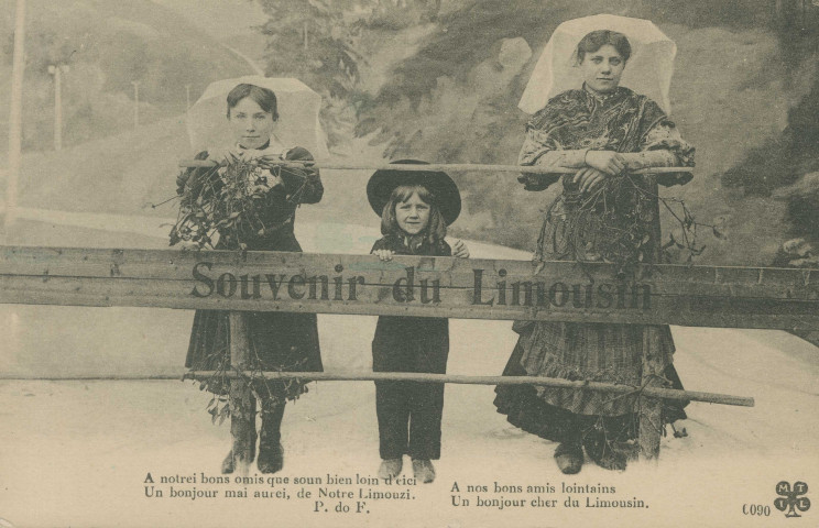 Folklore : "Souvenir du Limousin - A nos bons amis lointains Un bonhour cher du Limousin. C090". Texte de P. do F. en limousin. Carte de voeux.