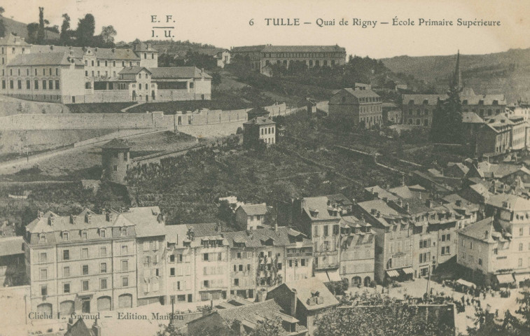 Tulle : "6 Tulle - Quai de Rigny - Ecole primaire supérieure".
