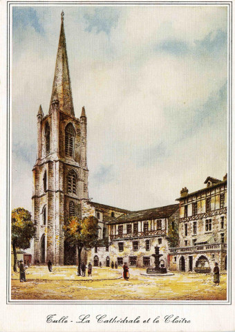 "Tulle - la cathédrale et le cloître".