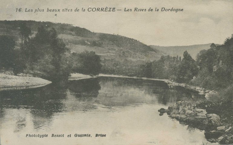 Corrèze, vallée de la Dordogne : "16. Les plus beaux sites de la Corrèze - Les rives de la Dordogne".