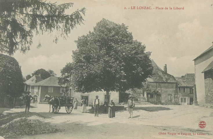 Le Lonzac : "2. - Le Lonzac. - Place de la Liberté".
