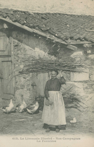 Folklore : "612. Le Limousin illustré - Nos campagnes - La fermière".