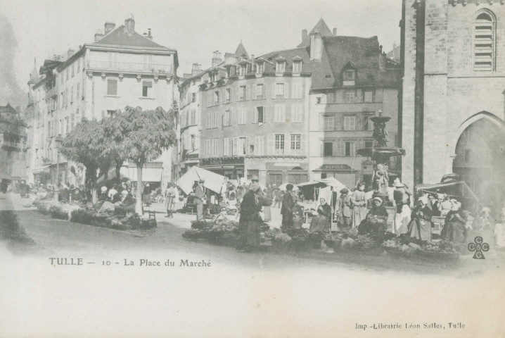 Tulle : "Tulle - 10 - La place du marché".