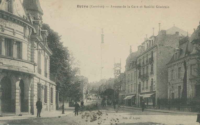 Brive-la-Gaillarde : "Brive (Corrèze) - Avenue de la gare et Société générale".