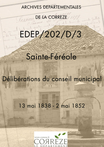 Délibérations du conseil municipal . 13 mai 1838-02 mai 1852