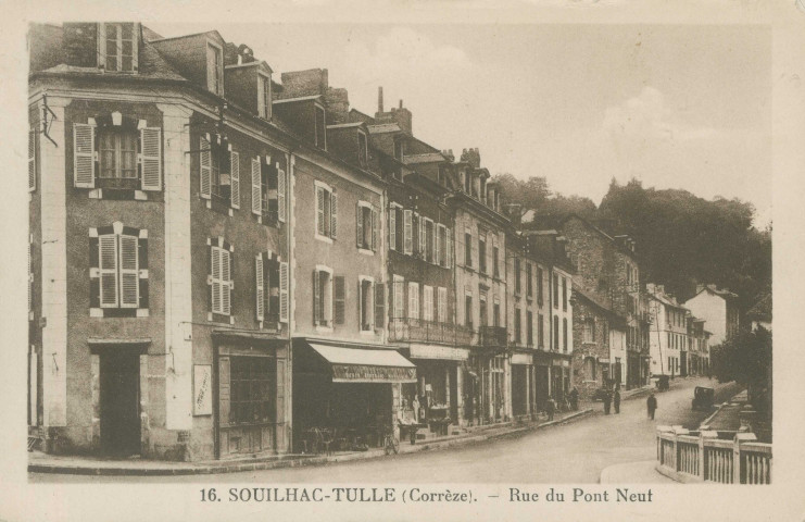 Tulle : "16. Souilhac-Tulle (Corrèze). - Rue du Pont-neuf".