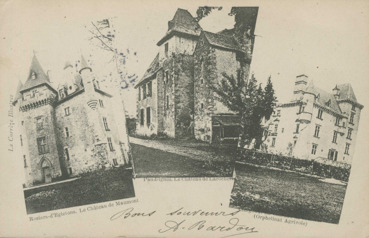 Rosiers-d'Egletons : "La Corrèze illustrée - Rosiers-d'Egletons, le château de Maumont - Pandrignes, le château de Larochette - Clergoux, le château de Sédières (orphelinat agricole)".