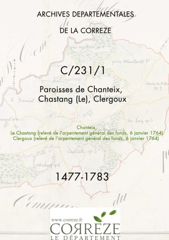 Paroisses de Chanteix, du Chastang, Clergoux.