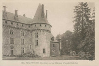 Arnac-Pompadour : "313. - Pompadour (Corrèze) - le château (façade Sud-Est)".