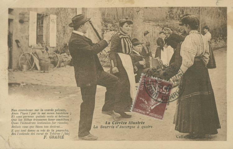 Folklore : "La Corrèze illustrée - La bourrée d'Auvergne à quatre". Texte en langue limousine de F. Grabié.