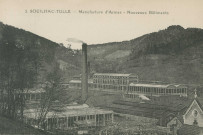Tulle : "2. Souilhac-Tulle - Manufacture d'armes - Nouveaux bâtiments".
