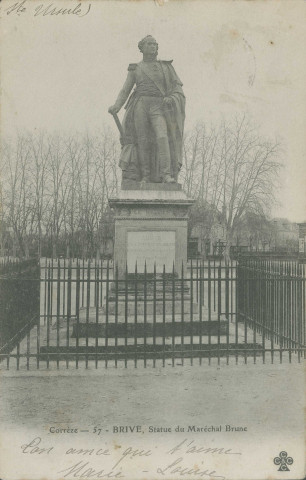 Brive-la-Gaillarde : "Corrèze - 57 - Brive , Statue du maréchal Brune".