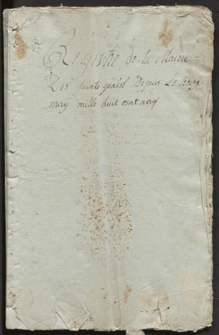 Délibérations du conseil municipal : Saint-Genest (13 mai 1809-28 novembre 1831). Curemonte (04 janvier 1835-22 avril 1838).