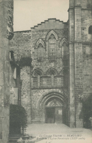 Beaulieu-sur-Dordogne : "La Corrèze illustrée. - Beaulieu - Entrée de l'église paroissiale (XIIIe siècle)".