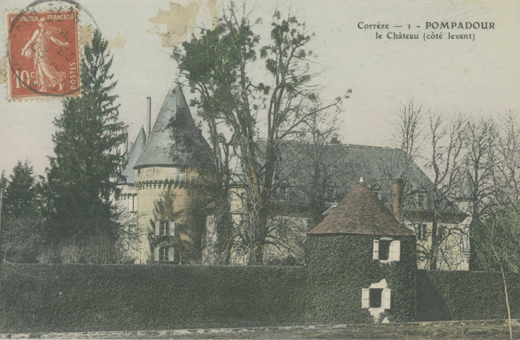 Arnac-Pompadour : "Corrèze - 1 - Pompadour - Le château (côté levant)".