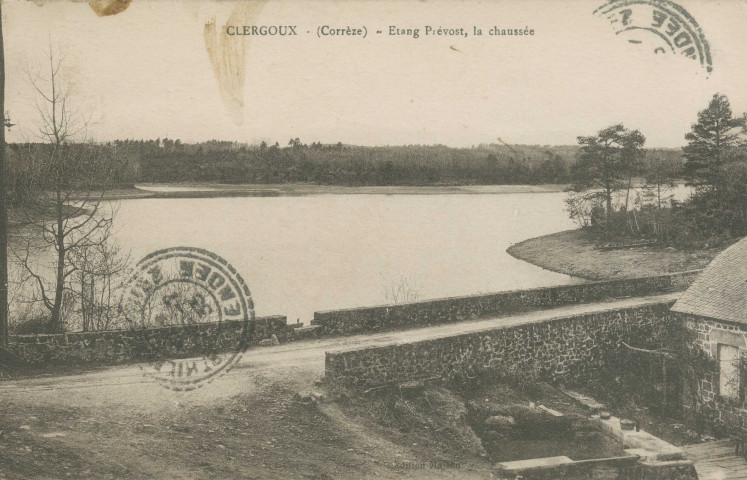 Clergoux : "Clergoux (Corrèze) - Etang Prévot, la chaussée".
