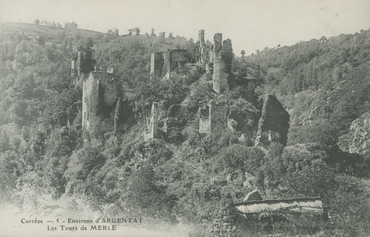 Saint-Geniez-O-Merle : "Corrèze - 5 - Environs d'Argentat - Les tours de Merle".