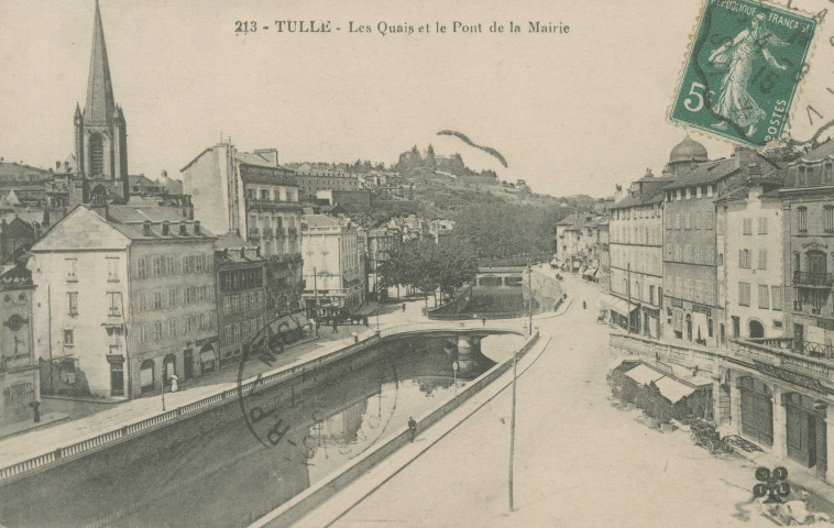 Tulle : "213 - Tulle - Les quais et le pont de la mairie".