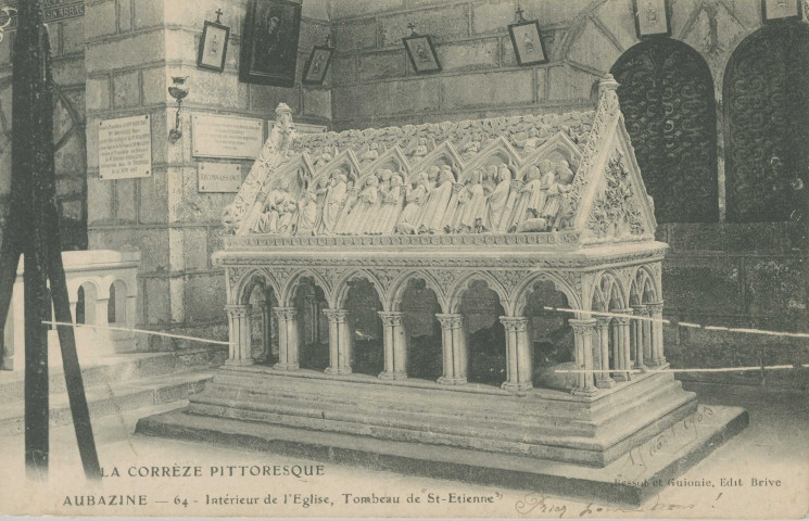 Aubazine : "La Corrèze pittoresque - Aubazine - 64 - Intérieur de l'église, tombeau de Saint-Etienne".