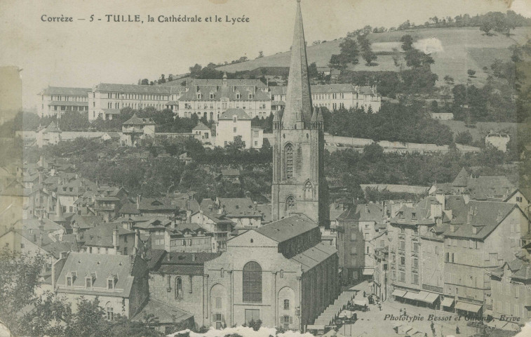 Tulle : "Corrèze - 5 - Tulle, la cathédrale et le lycée".
