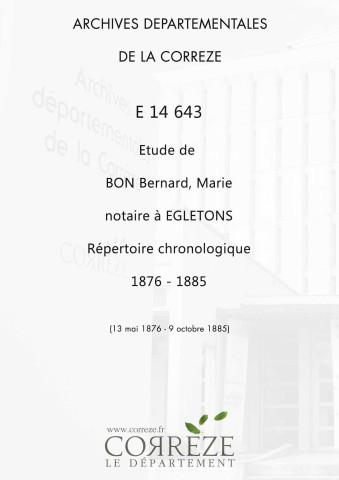 Répertoire chronologique : 13 mai 1876-9 octobre 1885