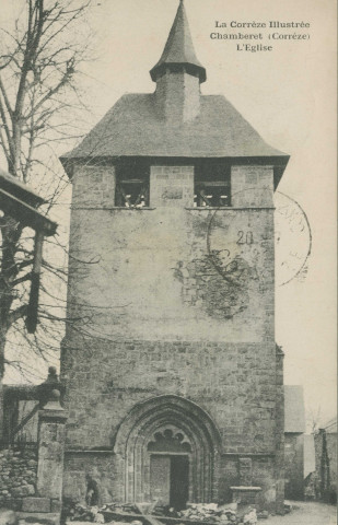 Chamberet : "La Corrèze illustrée - Chamberet (Corrèze) - L'église".