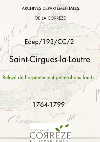 Relevé de l'arpentement général. 1764-1799