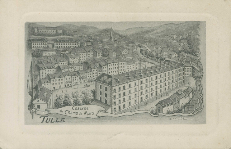 Tulle : "Tulle - Caserne du Champ de Mars". Dessin