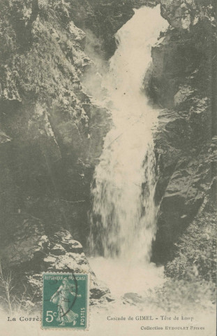 Gimel : "La Corrèze illustrée - Cascade de gimel. - Tête de loup".