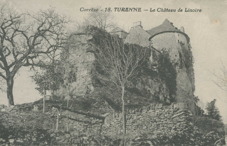 Turenne : "Corrèze - 18. Turenne - Le château de Linoire".