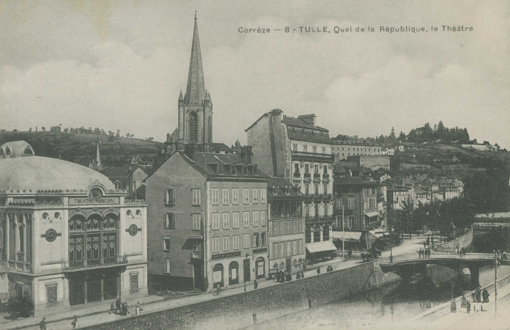 Tulle : "Corrèze - 8 -Tulle - Quai de la République, le théâtre". Affiche apposée sur le théâtre pour la représentation de la pièce d'Henri Lavedan, Le Marquis de Priola (créée en 1902).