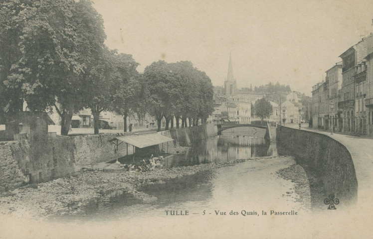 Tulle : "Tulle - 5 - Vue des quais, la passerelle".