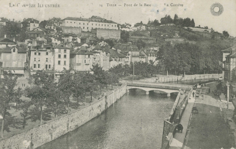 Tulle : "La Corrèze illustrée - 14 - Tulle - Pont de la Bascule - La Corrèze".