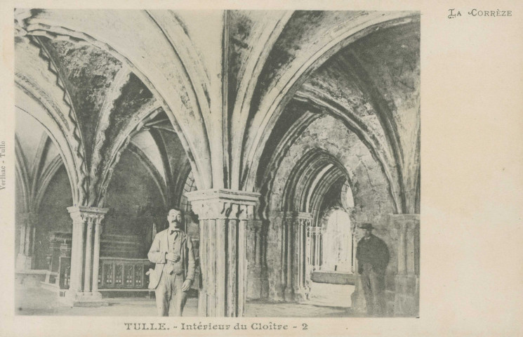 Tulle : "La Corrèze - Tulle. - Intérieur du cloître - 2".