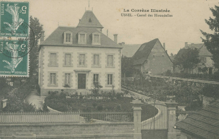 Ussel : "La Corrèze illustrée - Ussel. - Castel des hirondelles".