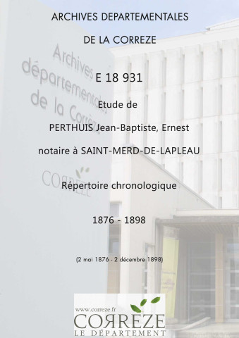 Répertoire chronologique : 2 mai 1876-2 décembre 1898
