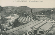 Tulle : "1. Souilhac-Tulle - La Manufacture d'armes".