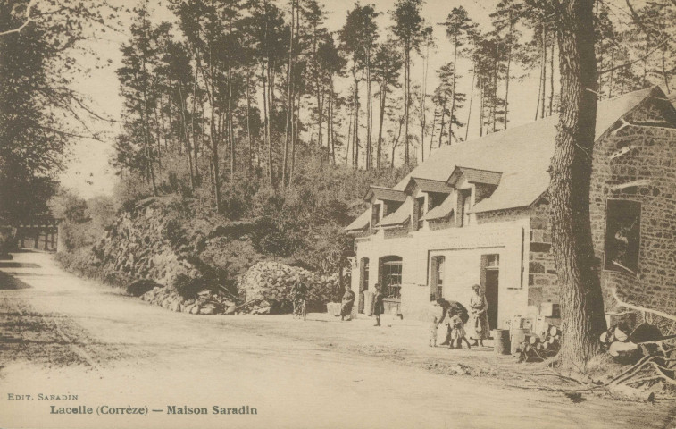 Lacelle : "Lacelle (Corrèze) - Maison Saradin".