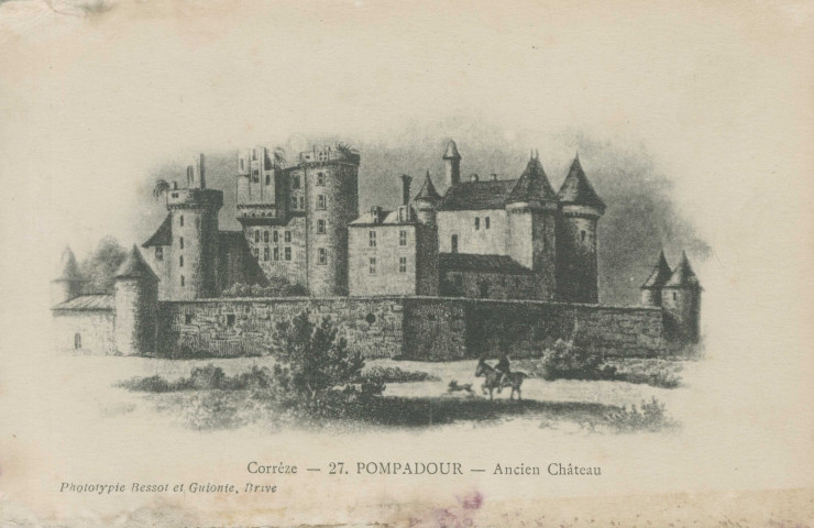 Arnac-Pompadour : "Corrèze - 27 - Pompadour - ancien château".