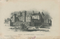 Arnac-Pompadour : "Corrèze - 27 - Pompadour - ancien château".