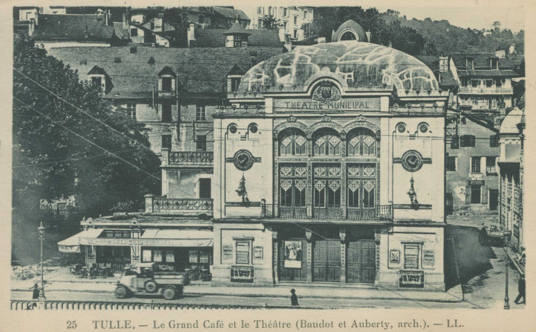 Tulle : "25 Tulle. - Le grand café et le théâtre (Baudot et Auberty, arch.).". Sur le théâtre figure une affiche pour le film "Le Train de 8h47" réalisé par Henry Wulschleger en 1934.