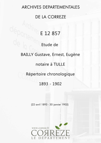 Répertoire chronologique : 22 avril 1893-30 janvier 1902