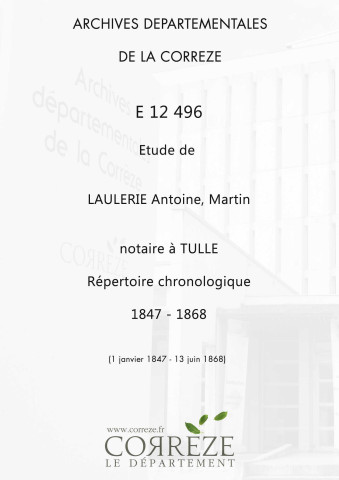 Répertoire chronologique : 1 janvier 1847-13 juin 1868