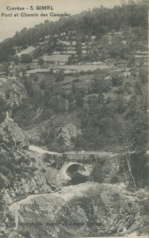 Gimel : "Corrèze - 3 - Gimel - Pont et chemin des cascades".